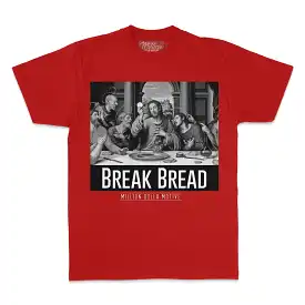 Break Bread - Red T-Shirt